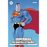 Superman: As Quatro Estações (DC de Bolso)