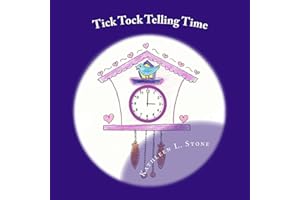 Tick Tock Telling Time: Time to the Hour and Half Hour