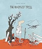 The Heartless Troll by 