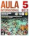 Aula Internacional 5. Nueva edicion. B2.2. Libro del alumno + CD (ELE NIVEAU ADULTE TVA 5,5%) (Spanish Edition) by 