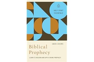 Biblical Prophecy: Learn to Discern and Apply Divine Prophecy
