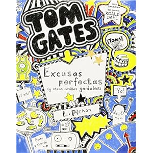 Tom Gates: Excusas perfectas (y otras cosillas geniales) & El genial mundo de Tom Gates / Excellent Excuses (And Others Good Stuff) & the Brilliant Wo