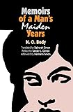 Memoirs of a Man's Maiden Years