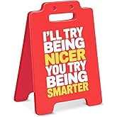 Funny Office Desk Decor Sign Humor You Try Being Smarter Desk Sign Cubicle Decorations Sarcastic Office Gifts for Coworkers Boss Leader Supervisor
