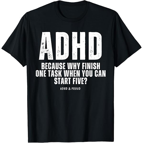 Amazon.com: I Got ADHD. Attention Deficit Hold Up Is Dat A Frog? T