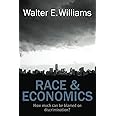 Race & Economics: How Much Can Be Blamed on Discrimination? (Hoover Institution Press Publication)
