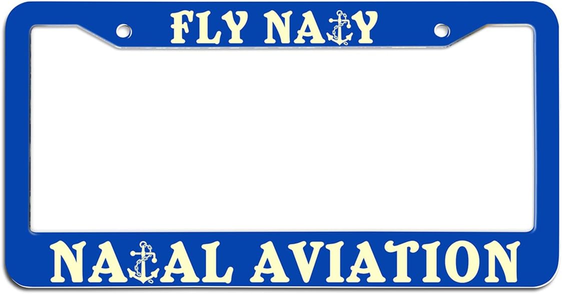 Dasokao FLY NAVY NAVAL AVIATION - License Plate Frame Army Funny Anchor Auto License Plate Holder with Screw Caps for US Standard FLY NAVY NAVAL AVIATION - License Plate Frame Army Funny Ancho