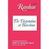 The Disputation at Barcelona: Ramban: Nahmanides