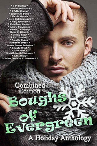 Boughs of Evergreen: A Holiday Anthology (Combined Edition)