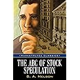 The ABC of Stock Speculation (Marketplace Classics)