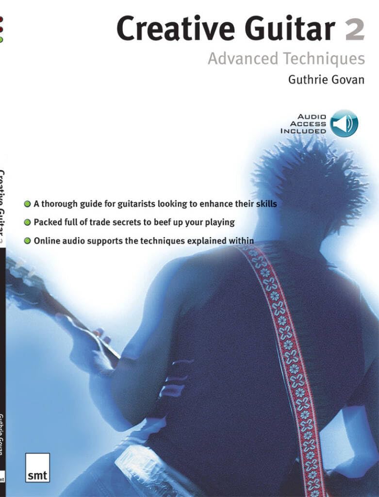 Creative Guitar: Advanced Technqiues Vol 2
