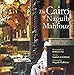 The Cairo of Naguib Mahfouz