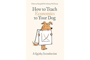 How to Teach Economics to Your Dog: A Quirky Introduction