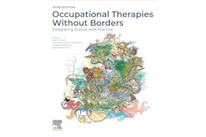 Occupational Therapies Without Borders: Integrating Justice with Practice