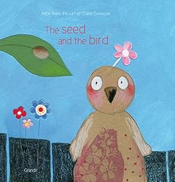 The  seed and the bird
