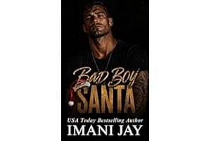 Bad Boy Santa: A Brother's best friend, Military hero, Second chance romance (HUNKS IN UNIFORM)