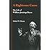A Righteous Cause: The Life of William Jennings Bryan