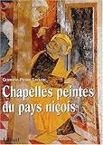 Chapelles peintes du Pays nicois by 