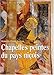Chapelles peintes du Pays nicois by 