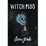 Witch Piss