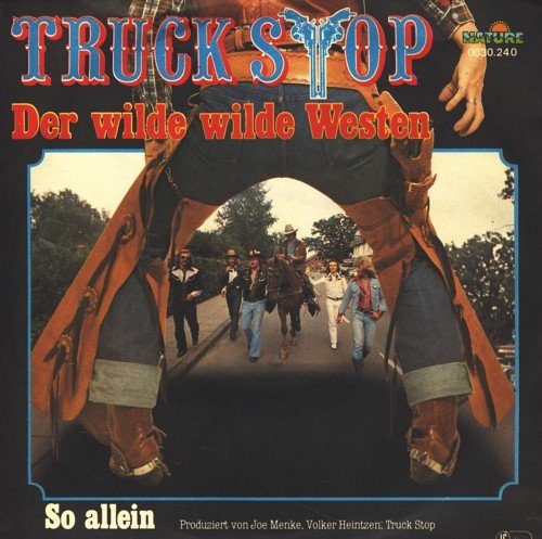 Truck Stop - Old Texastown - Der Wilde, Wilde Westenso Allein - Zortam Music