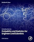 Introduction to Probability and Statistics for Engineers and Scientists
