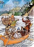 The Lewis and Clark Expedition Coloring Book (Dover History Coloring Book)