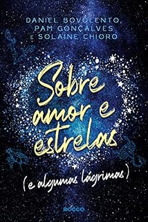Livro Sobre amor e estrelas (e algumas lágrimas)