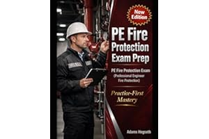 PE Fire Protection Exam Prep: Practice-First Mastery: Pass the PE Fire Protection Exam by training under pressure with exam-g