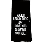 Mcehtle Funny Sarcastic Friend Gifts Black Kitchen Towels, Humorous Friendship Gifts Hand Towels for Bathroom, Long Distance Friendship Gifts Decorative Tea Towels Dish Towels,BFF Gifts, 16x24 Inch