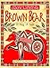 Little Earth Medicine Library: Brown Bear by
