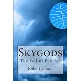 Skygods: The Fall of Pan Am