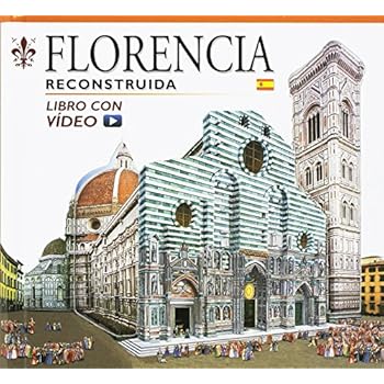 Firenze ricostruita. Con aggiornamento online. Ediz. spagnola