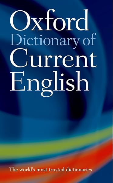 Amazon Com Oxford Dictionary Of Current English Oxford Dictionary Current English 9780198614371 Varios Autores Books