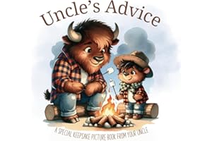 Gift From Uncle to Baby Niece or Nephew | Keepsake Picture Book for Kids: Funny & Sweet Advice with Whimsical Illustrations |