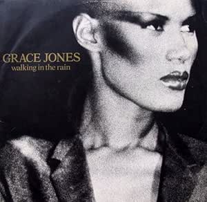 Grace Jones Walking In The Rain Amazon Com Music