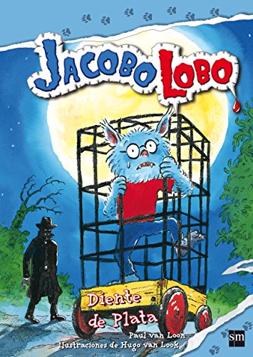 Diente de Plata: 3 (Jacobo Lobo)