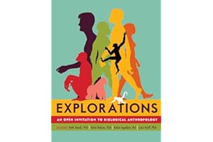 Explorations: An Open Invitation to Biological Anthropology