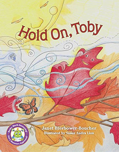 Hold On, Toby by Janet Bierbower-Boucher