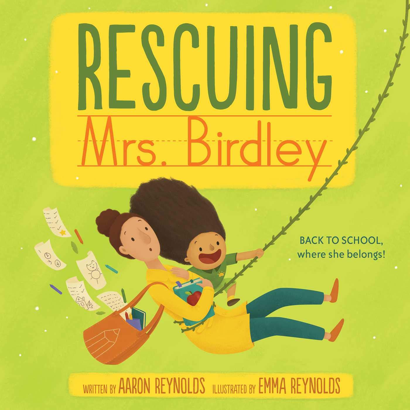 Rescuing Mrs. Birdley / Aaron Reynolds