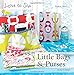 Little Bags & Purses (Love to Sew)