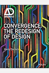 Convergence: The Redesign of Design (AD Smart) Kindle Edition