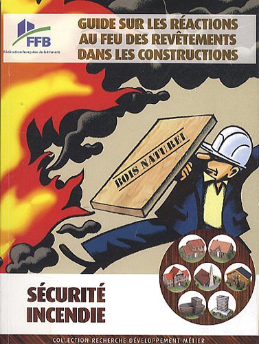 Guide sur les réactions au feu des revêtements dans les constructions