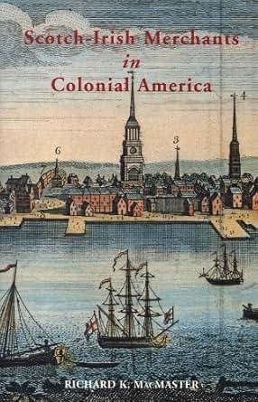 Amazon Com Scotch Irish Merchants In Colonial America