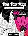 Vent Your Rage: No Swear Words Dark Edition: Adult Coloring Book with 40 illustrations To Color Your Stress Away by