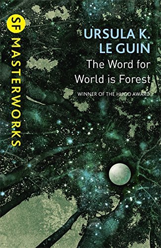 "The Word for World is Forest (S.F. MASTERWORKS) by Ursula K. LeGuin (2015-03-26)" av Ursula K. LeGuin