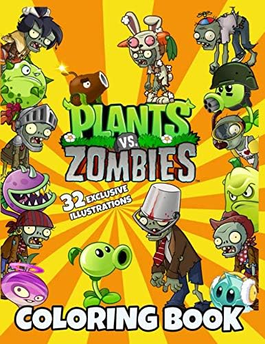 Plants vs Zombies Coloring Book: Exclusive Work - 32 illustrations, Great Coloring Book for Kids (ages 3-12) Paperback – 10 May 2019