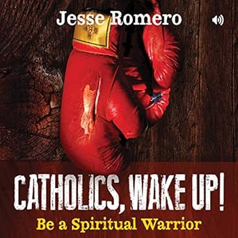Amazoncom Catholics Wake Up Be A Spiritual Warrior - 