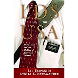 LDS in the USA: Mormonism and the Making of American Culture
