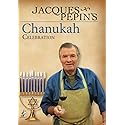 Jacques Pepin's Chanukah Celebration